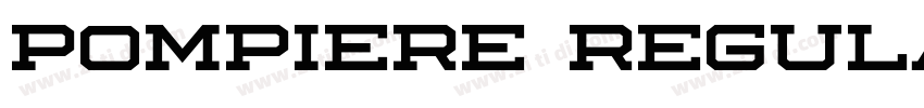 Pompiere Regular字体转换